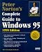 Peter Norton's Complete Guide to Windows 95