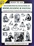 Ready-to-Use Old-Fashioned Illustrations of Books, Reading and Writing (Dover Clip Art Series)