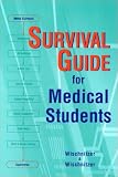 Survival Guide for Medical Students