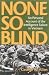 Book None So Blind: A Personal Account of the Intelligence Failure in Vietnam