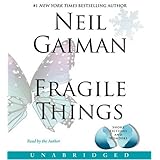 Fragile Things: Stories