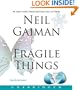 Fragile Things: Stories