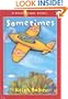Sometimes (Green Light Readers: Level 1 (Sagebrush))