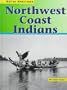 Northwest Coast Indians (Native Americans (Heinemann Hardcover))