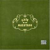 Cafe De Los Maestros 2
