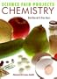 Science Fair Projects: Chemistry