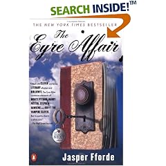 The Eyre Affair: A Thursday Next Novel