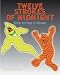 The Twelve Strokes of Midnight