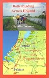 Rollerblading Through Holland: Adventures with Grandchildren