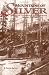 Mountains of Silver:  Life in Colorado's Red Mountain Mining District