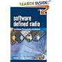 Software Defined Radio: The Software Communications Architecture (Wiley Series in Software Radio)