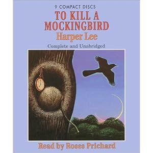 To Kill a Mockingbird by Harper Lee and Roses Prichard