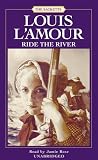 Ride the River Louis Lamour Collection