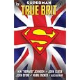 Superman: True Brit (Graphic Novels)