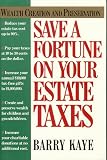 Buy : Save a Fortune on Your Estate Taxes: Wealth Creation and Preservation