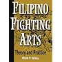 Filiping Fighting Arts: Theory and Practice