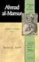 Ahmad al-Mansur: Islamic Visionary (Library of World Biography Series)