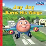  : Jay Jay Earns His Wings (Jay Jay the Jet Plane)