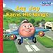 Third Party New : Jay Jay Earns His Wings (Jay Jay the Jet Plane)