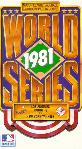 1981 World Series: Los Angeles Dodgers vs. New York Yankees