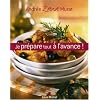 Je pr�pare tout � l'avance !