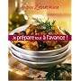 Je pr�pare tout � l'avance ! de Andr�e-Zana Murat
