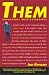 Them: Adventures with Extremists