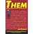 Them: Adventures with Extremists