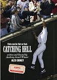 Catching Hell