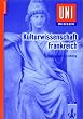 Uni-Wissen, Kulturwissenschaft Frankreich