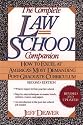 The Complete Law School Companion: How to Excel at America's Most Demanding Post-Graduate Curriculum