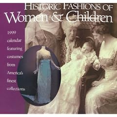 Historic Fashions of Women and Children