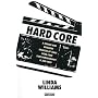 Hard Core: Power, Pleasure and the "Frenzy of the Visible"