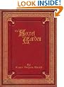 The Secret Garden; (with linked TOC + Illustrations)
