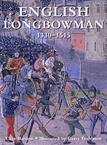 English Longbowman 1330-1515 (Trade Editions)