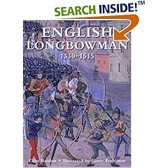 English Longbowman, 1330-1515 (Osprey Military)