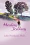 Healing Journey: Seven Steps to Inner Healing Power