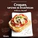 Croques, tartines et bruschettas