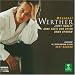 Classical Music : Massenet - Werther / Hadley · von Otter · Upshaw · Frémeau · Caton · Théruel · Ragon · Lyon Opera · Nagano
