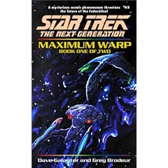 Maximum Warp: Bk. 1 (Star Trek: The Next Generation)
