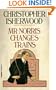 Mr Norris Changes Trains