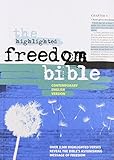 The highlighted freedom Bible : Contemporary English Version