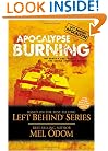 Apocalypse Burning: The Earth's Last Days: The Battle Lines Are Drawn (Left Behind Military)