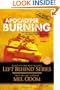 Apocalypse Burning: The Earth's Last Days: The Battle Lines Are Drawn (Left Behind Military)