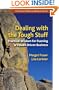 Dealing with the Tough Stuff: Practical Wisdom for Running a Values-Driven Business (Social Venture Network)