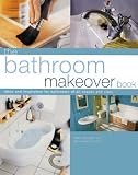 The Bathroom Makeover Book