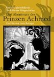 Die Abenteuer des Prinzen Achmed