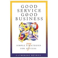 Good Service is Good Business: 7 Simple Strategies for Success