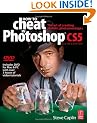How to Cheat in Photoshop CS5: The art of creating realistic photomontages