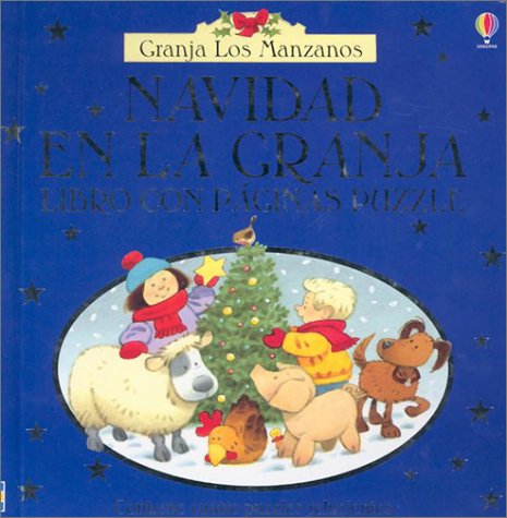 Navidad en la Granja: Libro Con Paginas Puzzle (Granja los Manzanos) (Spanish Edition)